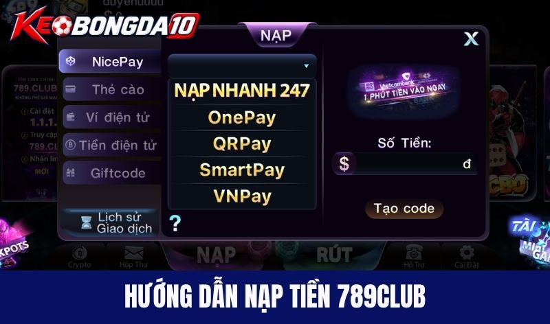 nap tien 789club 1 Hướng dẫn nạp tiền 789Club