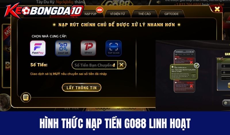 Quy trình nạp rút Go88 minh bạch